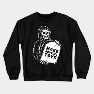 Make Bootleg Toys Crewneck Sweatshirt